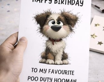 DIGITAL Funny Dog Birthday Card A5 Printable – Cute Puppy “Poo Duty Hooman” Humour Card Digital Download, PNG Download
