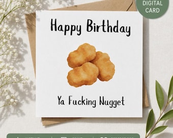DIGITAL Funny Birthday Card Printable 15x15cm – Naughty Humor Nugget Card, Adult Joke Greeting Card Digital Download, PNG Download 15x15cm