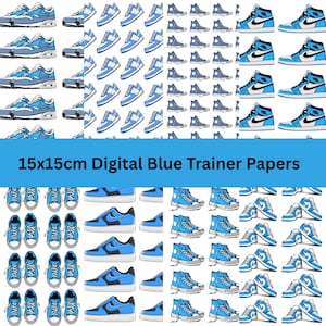 May include: Digital paper sheet featuring various blue trainer shoe designs. The sheet includes different styles of sneakers, including high-tops and low-tops, in shades of blue and white. The text "15x15cm Digital Blue Trainer Papers" is displayed across the center.