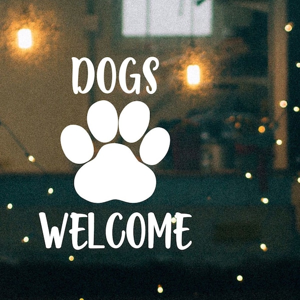 Dogs Welcome Storefront Window Decal, Pet Friendly Business, window sticker