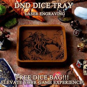 May include: A wooden dice tray with a laser engraved image of a Cthulhu-like creature. The tray is brown with a light brown border. The text "DND DICE TRAY" and "LASER ENGRAVING" is printed on the image. The text "FREE DICE BAG!!! ELEVATE YOUR GAME EXPERIENCE!" is printed below the tray.