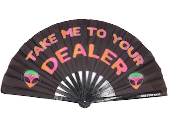 Take Me To Your Dealer Hand Fan | Rave Hand Fan - Festival Hand Fan
