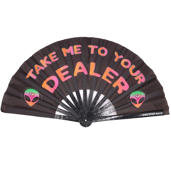 Take Me To Your Dealer Hand Fan | Rave Hand Fan - Festival Hand Fan