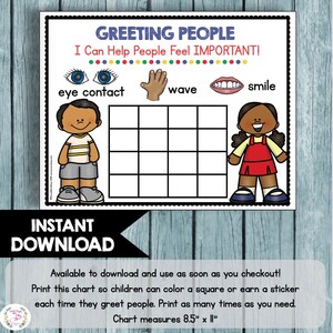 May include: A colourful chart titled "Greeting People" with illustrations of eye contact, waving, and smiling. The chart includes a grid for tracking and the text "Instant Download". Chart measures 21.6 cm x 27.9 cm.