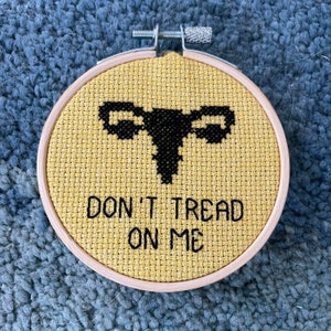 Don&#39;t Tread Uterus - feminist finished cross stitch