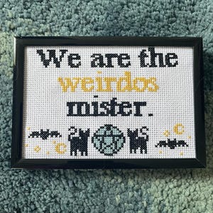 The Craft movie finished cross stitch - We are the weirdos, mister