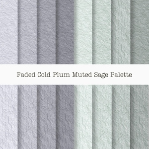 May include: A palette of textured paper swatches in shades of white, gray, and muted green. The text "Faded Cold Plum Muted Sage Palette" is displayed across the center. The paper has a crinkled appearance.