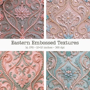 Puede incluir: Cuatro paneles que muestran texturas orientales en relieve. Cada panel presenta intrincados diseños florales y de volutas en tonos rosa, gris y verde azulado, con detalles de perlas. El texto "Eastern Embossed Textures" se muestra debajo.