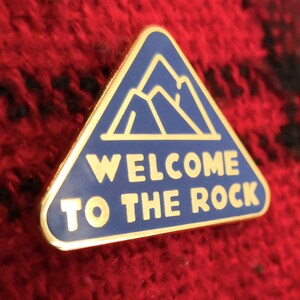 Welcome To The Rock Enamel Pin Badge
