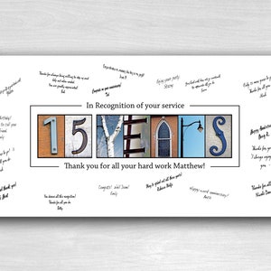 May include: A white rectangular print with the text "In Recognition of your service" and "15 YEARS". The text "Thank you for all your hard work Matthew!" is below the main text. Handwritten notes surround the text.