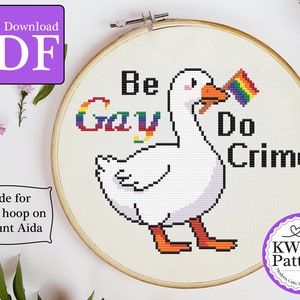 Be Gay, Do Crime Goose Cross Stitch Pattern | 8-inch hoop on 14-count Aida