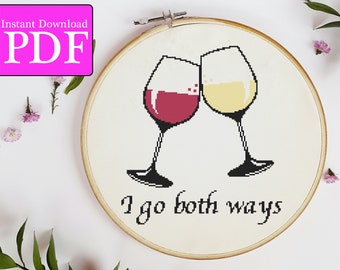 I Go Both Ways Wine Lover&#39;s Cross Stitch Pattern