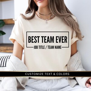 BENUTZERDEFINIERTES bestes Team aller Zeiten | Mitarbeiter Geschenk, Team Name Shirt, Firmenhemd, Benutzerdefiniertes Team Shirt, Mitarbeiter Shirt, Team Wertschätzung Geschenke