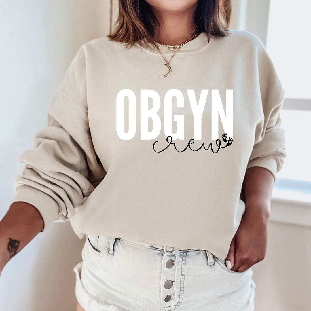 OBGYN Crew Sweatshirt | OBGYN Crew | OBGYN Nurse Gift | Custom Nurse ...