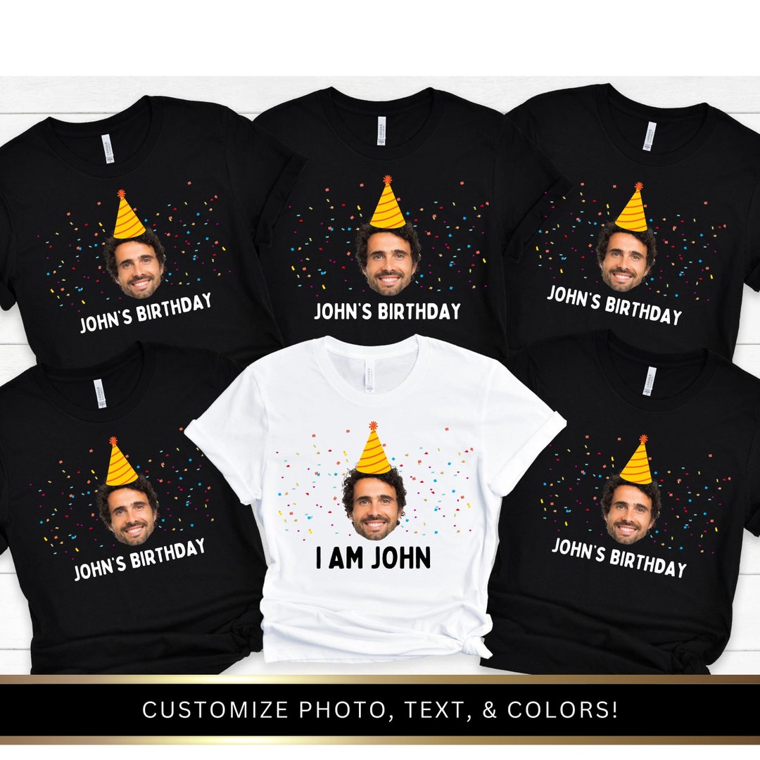 CUSTOM Birthday Tee | Custom Birthday Shirts, Funny Birthday Shirts ...
