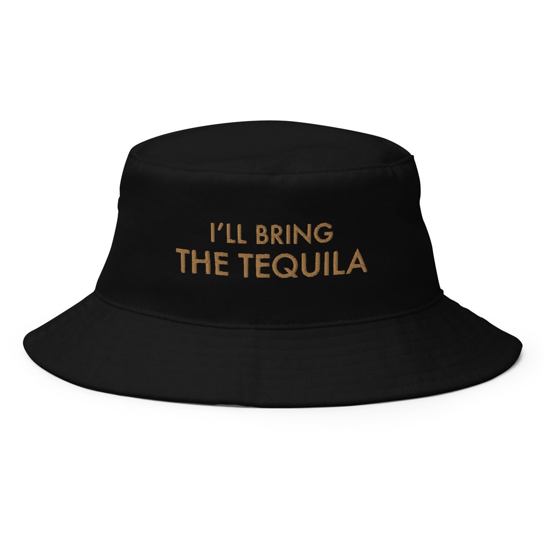 I'll Bring the Tequila Bucket Hat Bucket Hat Vacation Hat Matching Hats Girls Trip Vacay