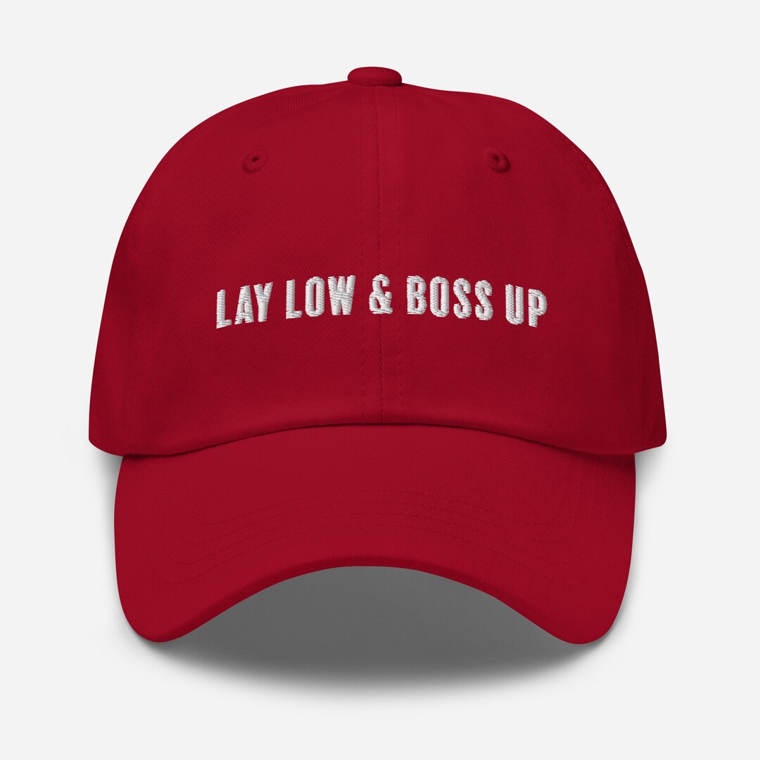 Boss Lay Lay Lay Low & Boss up Dad Hat | Boss | Boss Babe | CEO | Entrepreneur ...