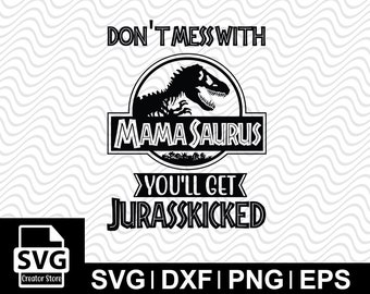 Download Don't Mess With Grandmasaurus Svg Free : Mamasaurus svg ...