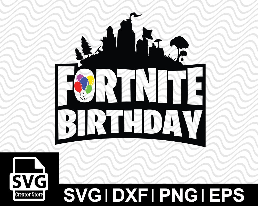 Download Fornite Happy Birthday SVG Fortnite Happy Birthday SVG | Etsy