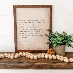 One Life Quote Farmhouse Sign, Home Saying, Farmhouse Decor, Inspirational Quotes, Living Life Quote, Farmhouse Wood Sign, Housewarming Gift