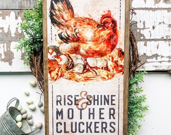 Rise & Shine Mothercluckers, Farmhouse Sign, Farmhouse Decor, Kitchen Decor, Kitchen Sign, Country Kitchen, Framed Wood Sign, Chicken Sign
