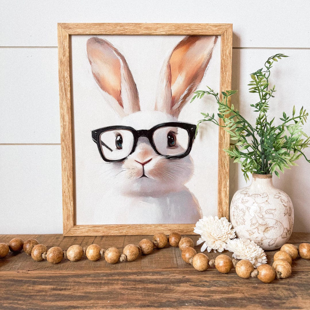 Bunny With Glasses Easter Spring Art Print, Easter Wood Sign, Farmhouse ...