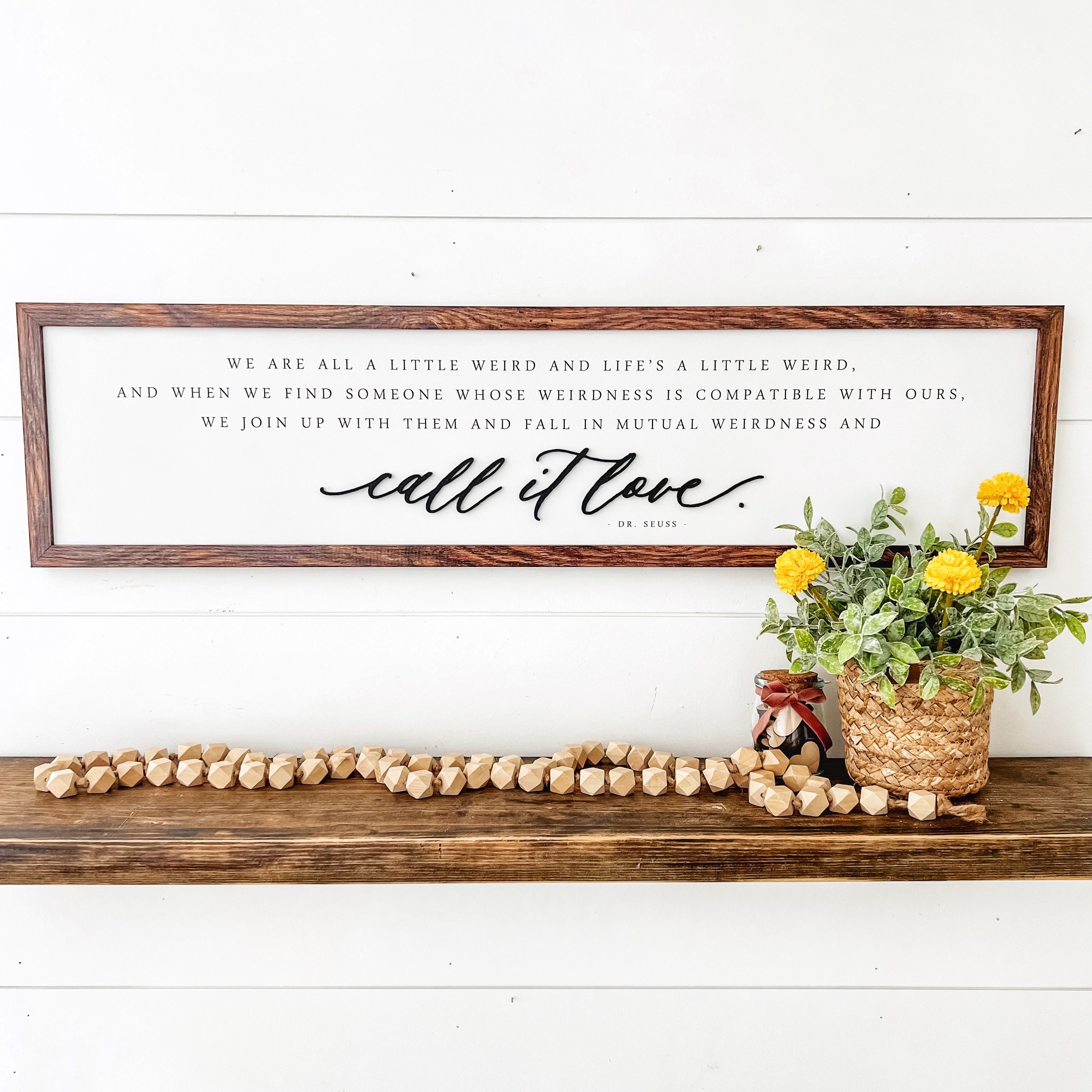 【ラプンツェル様用】SAPIENCY / For Those Who Never Dr. Seuss Weirdness Quote Sign, Love Quote Sign, Unique Wood Sign