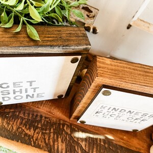 Funny Mini Signs, Funny Home Decor, Funny Tiered Tray Signs, Funny Quote Sign, Mancave Signs, Funny Gift Ideas, Work Desk Decor, Funny Sign image 3