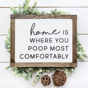 Bathroom Sign, Bathroom Decor, Wooden Sign, Farmhouse Bathroom Sign, Funny Bathroom Sign, Home, Poop Comfortable