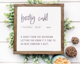 Bathroom Sign, Bathroom Decor, Wooden Sign, Booty Call Sign, Farmhouse Sign, Funny Bathroom Sign, Get Naked Bathroom Sign, Housewarming Gift