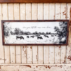 Love You Till the Cows Come Home Wall Art, Farmhouse Wood Sign, Vintage Country Art Print, Unique Wall Art, Cows Wall Art