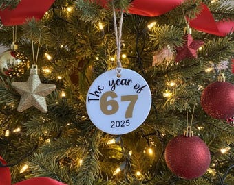 Personalized Funny and Trendy 2025 Ornament for The Year of 6-7, Gen Z and Gen Alpha Funny Gift, 6-7 Trend, Catchy Phrase Ornament for 2025