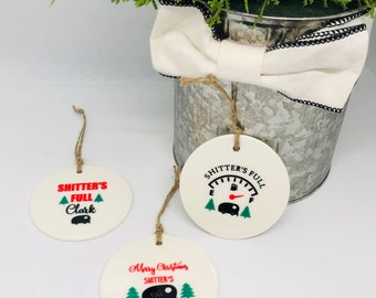 Sarcastic and Funny Christmas Getaway Shitters Full Clark Camper Ornaments - Witty Humor Holiday Vacation Ceramic Ornament Gift Set of 3