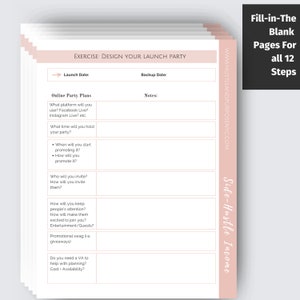 May include: A printable worksheet with a pink background and black text. The worksheet is titled "Exercise: Design Your Launch Party" and includes sections for planning an online party, including the date, time, platform, promotion, and guest list. The worksheet also includes a section for notes.