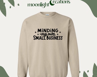 PUFFY Minding My Own Small Business Unisex Hoodie/Crewneck/T-Shirt