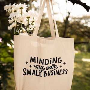 Minding My Own Small Business Zipper Tote Bag