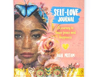 Self-Love Journal - A Journey to Inner Peace and Happiness by Akal Pritam