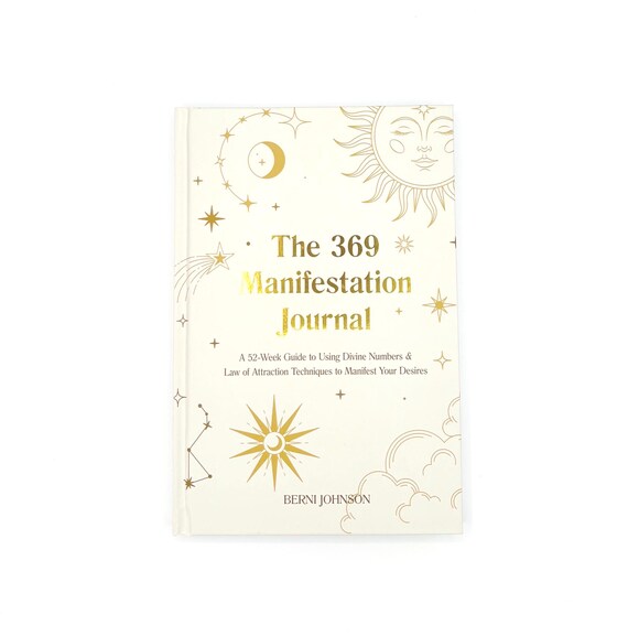 369 Manifestation Journal: Law of Attraction, Divine Numbers, Guided Prompts