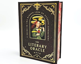 The Literary Oracle Deck: A Guide To The Hidden Lore of Classic Literature