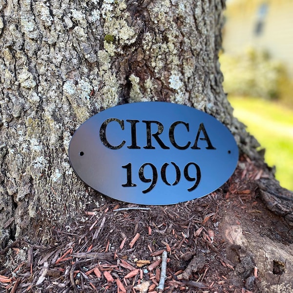 Metal Circa Sign - Personalized Circa Sign - Historic House Plaque - Circa Plaque - Circa Year Sign - Metal Plaque Sign - Oval Year Plaque