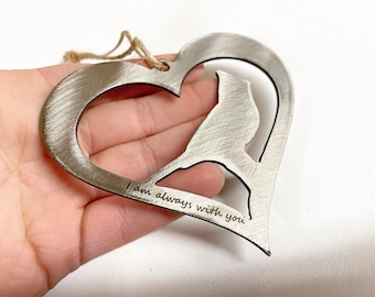 I Am Always with You Ornament - Cardinal Remembrance Ornament - Metal Cardinal Keepsake Ornament - Personalized Memorial Gift