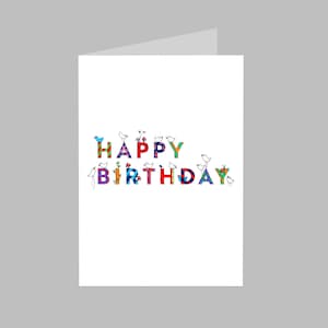 May include: A white birthday card featuring the words "HAPPY BIRTHDAY" in vibrant, patterned lettering. Tiny, cartoon birds are perched on and around the letters. The card is folded and set against a light grey background.