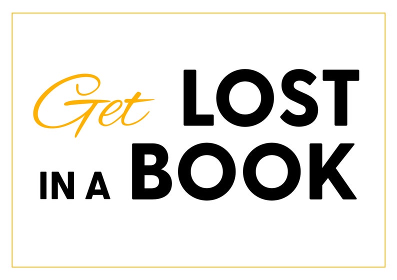 Get Lost in a Book typography print. Bold black and orange.