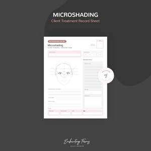 May include: A printable microshading client treatment record sheet with a drawing of a face and lines for recording client information, treatment details, and notes. The sheet is designed for professional use only.
