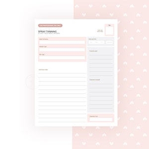 May include: A printable spray tanning client treatment record form with fields for client name, solution type, skin type, technician notes, date and time, products used, treatment included, and treatment cost.