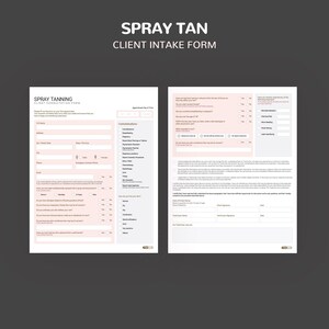May include: A spray tan client intake form with sections for client information, contraindications, and a client signature. The form includes questions about allergies, medications, and skin conditions.
