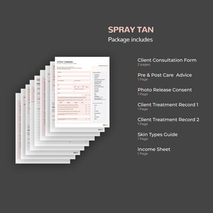 May include: A stack of documents for a spray tan business. The documents include a client consultation form, pre and post care advice, photo release consent, client treatment records, a skin types guide, and an income sheet.