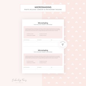 May include: Two printable photo release consent forms with the title "Microshading Photo Release Consent & Instagram" in black text. The forms include checkboxes for the client to indicate whether they allow the photographer to use their photos for advertising, online and print ads, and to tag them on Instagram. The forms also include fields for the client's printed name, signature, and date.