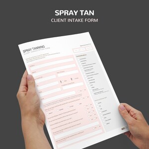 May include: A spray tan client intake form with sections for personal information, appointment details, contraindications, and questions about skin type and allergies.