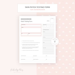 May include: A printable skin patch testing form for hairdressers. The form includes sections for client information, date and time, solution, test area, results, and other notes. It also includes a section for the client and hairdresser to sign and date the form.